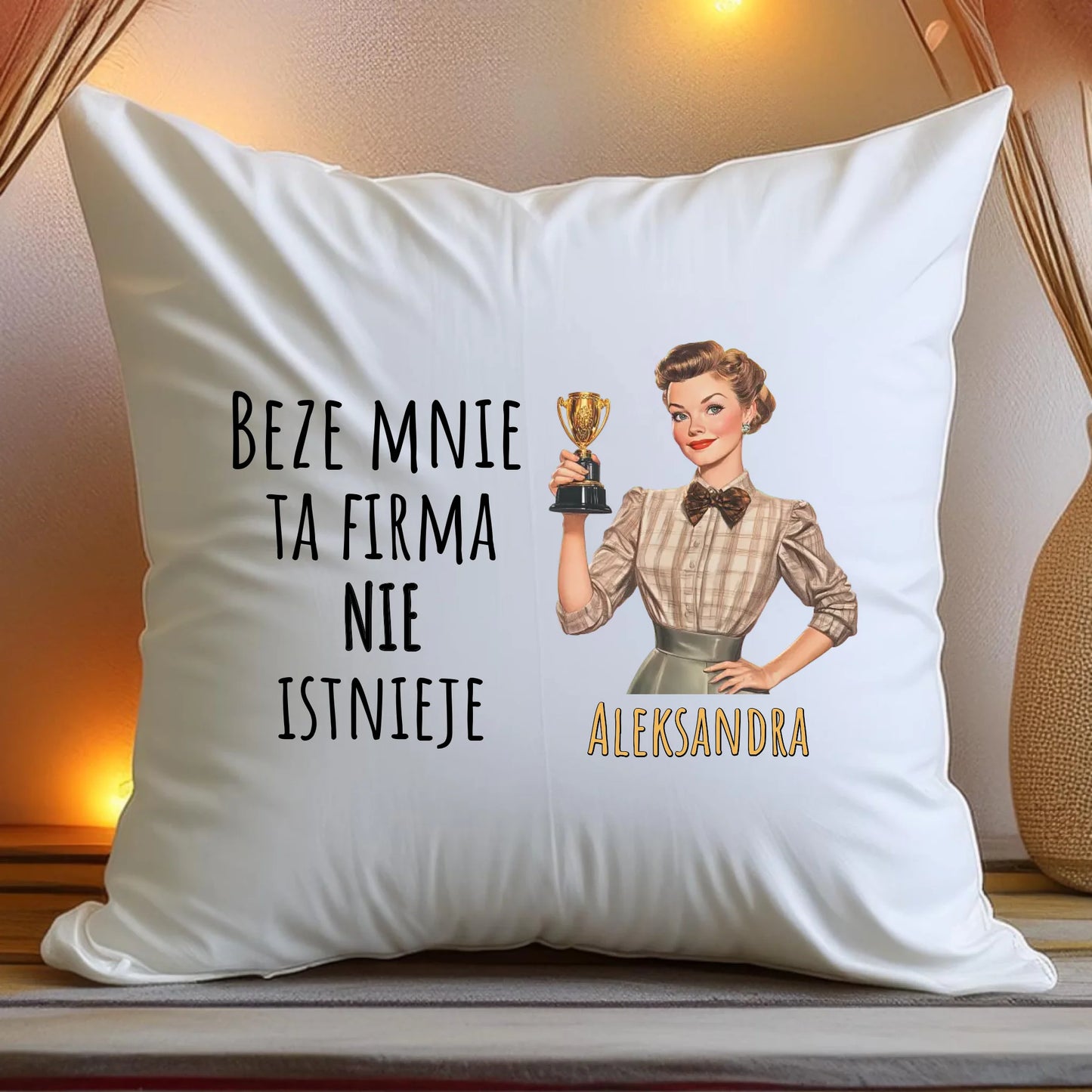 Poduszka personalizowana na odejście z pracy | BEZE MNIE TA FIRMA NIE ISTNIEJE | #0027