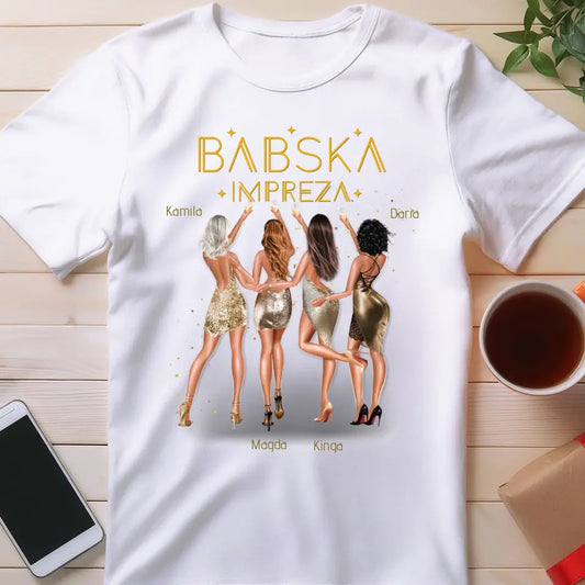 Koszulka dla Przyjaciółek "Babska Impreza", 1-4 osoby