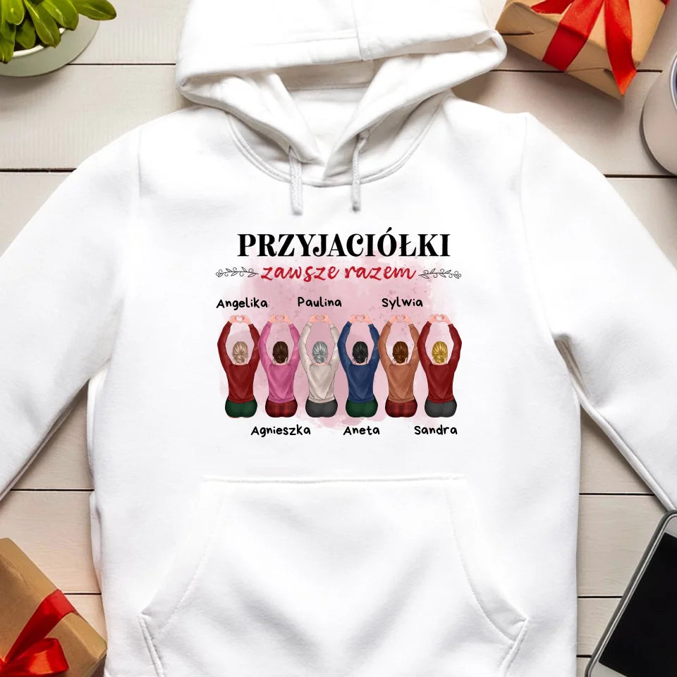 Bluza kangur dla Przyjaciółek "Przyjaciółki zawsze razem, 2-6 osób", z imionami