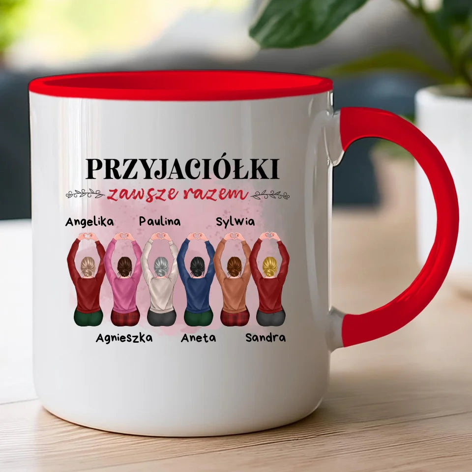 Kubek dla Przyjaciółek "Przyjaciółki zawsze razem, 2-6 osób", z imionami