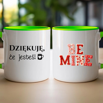 Kubek personalizowany - Be Mine #1406