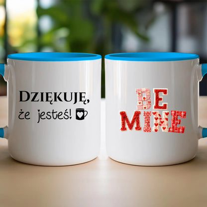Kubek personalizowany - Be Mine #1406