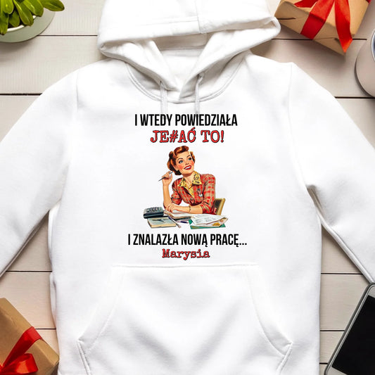 Bluza personalizowana - odejście z pracy #0022