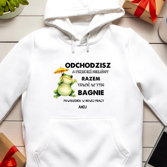 Bluza personalizowana - Odejście z pracy #402